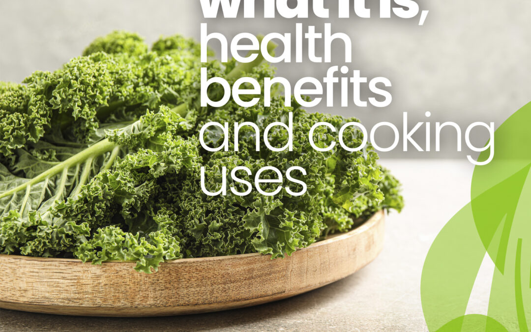 Kale: what it is, health benefits and cooking uses of this kale